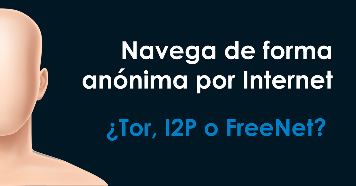 Navega de forma anónima por Internet