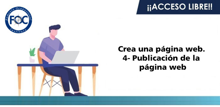 Crea una página web. 4- Publicación de la página web